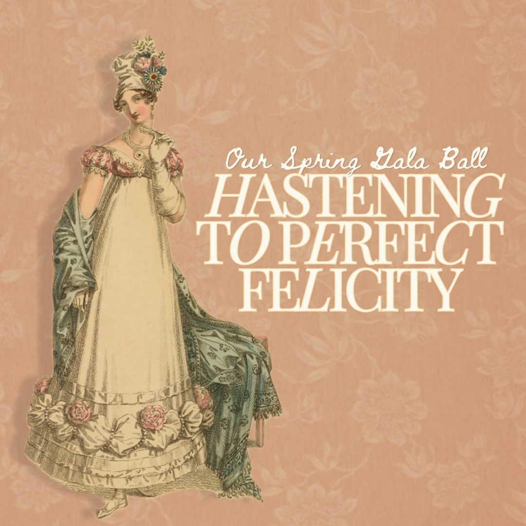 Our Spring Gala Ball — Hastening to Perfect Felicity, a figure in Regency dress.