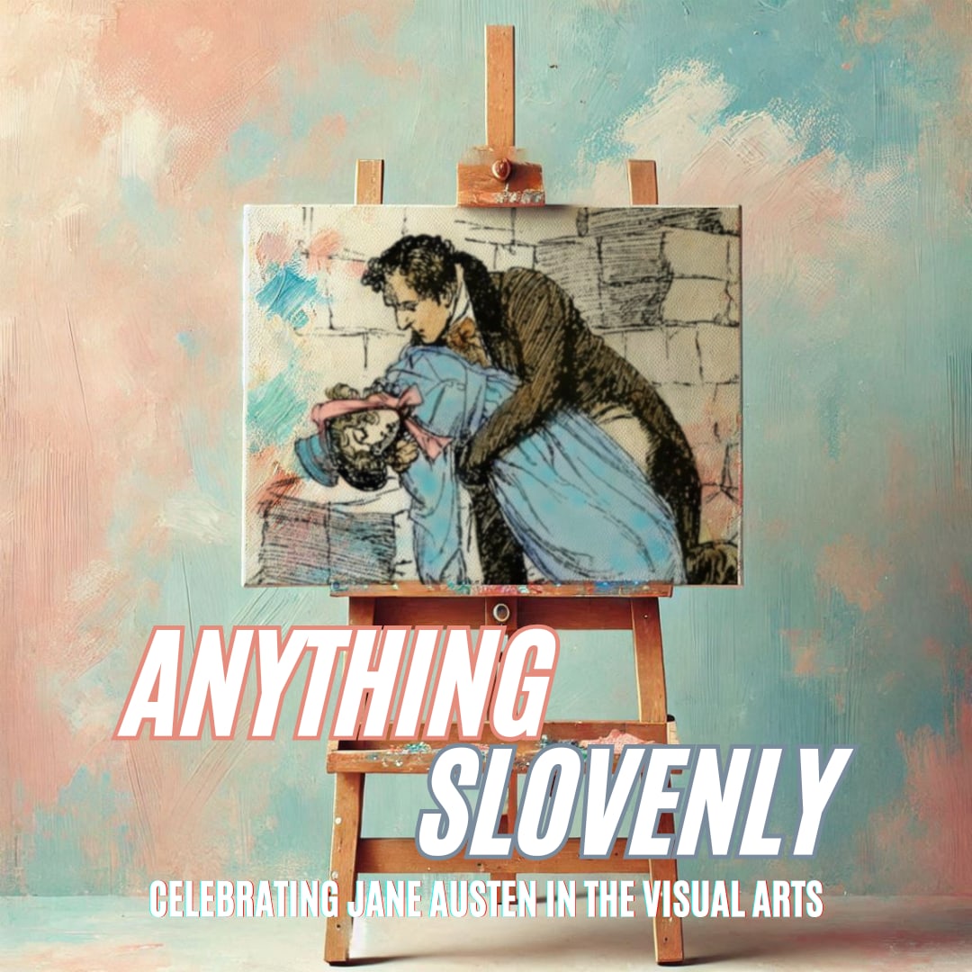 Anything Slovenly — campaign artwork. A painted easel against a pastel plaster wall holding a Regency line drawing, with the title in heavy italic capitals across the lower third.